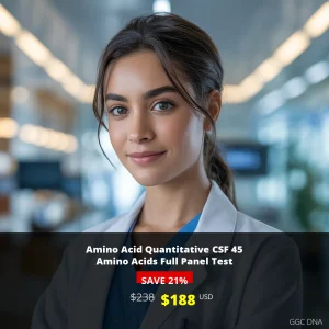 Amino Acid Quantitative CSF 45 Amino Acids Full Panel Test - $188 USD | Comprehensive Neurometabolic Testing USA