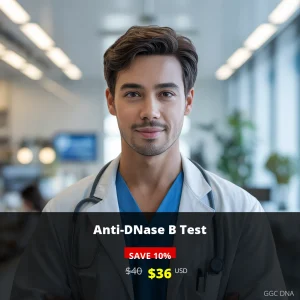 Anti-DNase B Test USA - $36 USD | Streptococcal Infection Detection & Diagnosis