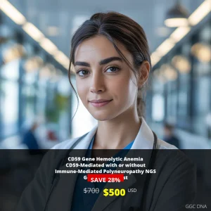 CD59 Gene Hemolytic Anemia Test | NGS Genetic DNA Analysis | $500 USD | USA