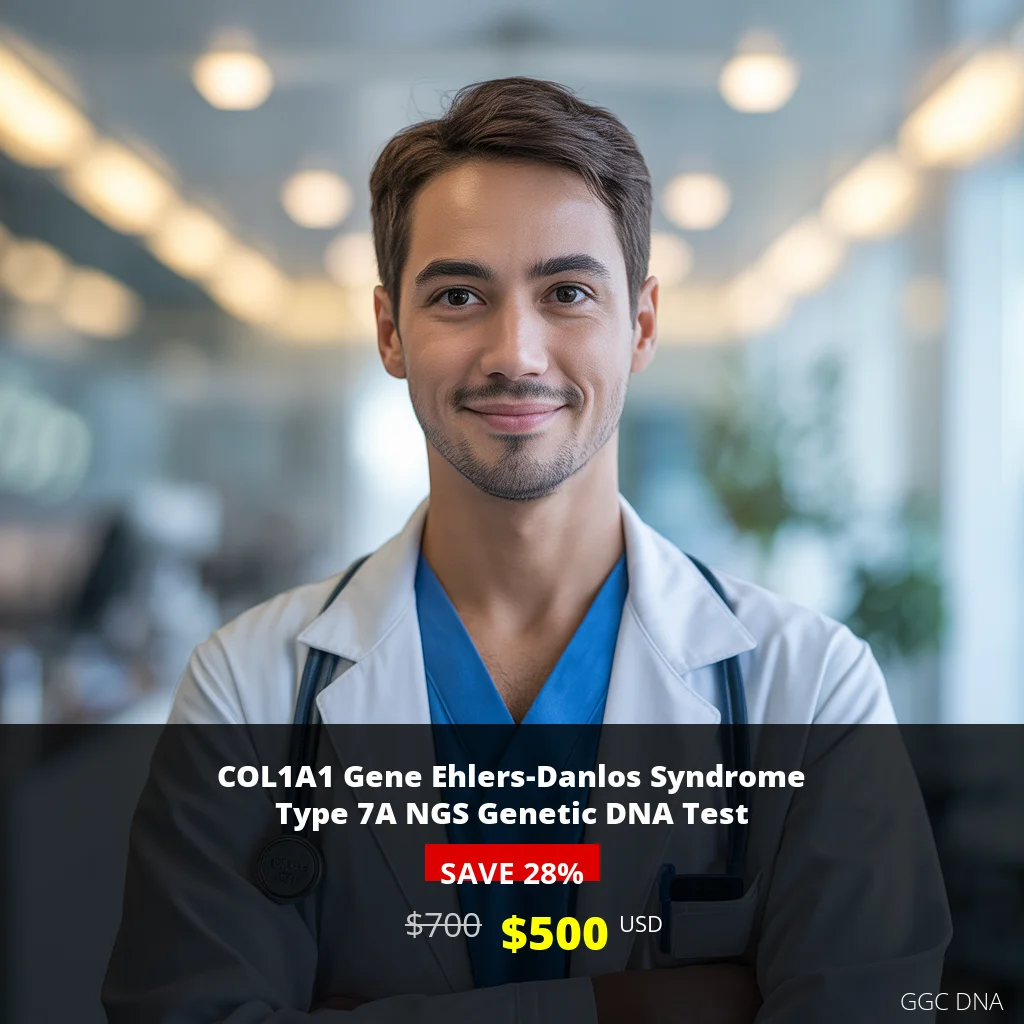 COL1A1 Gene Ehlers-Danlos Syndrome Type 7A NGS Genetic DNA Test - $500 USA Price | Comprehensive Genetic Testing