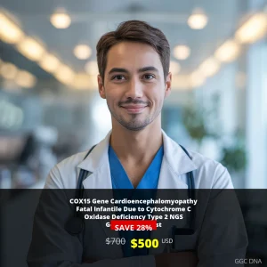 COX15 Gene Cardioencephalomyopathy Fatal Infantile Test | $500 USD | NGS Genetic DNA Testing USA | Cytochrome C Oxidase Deficiency Type 2 Diagnosis