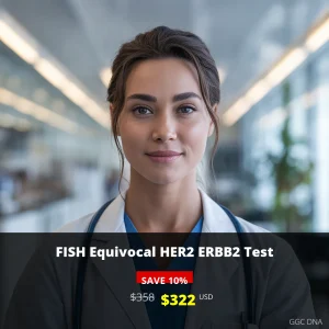 FISH Equivocal HER2 ERBB2 Test USA - $322 USD | Breast Cancer Genetic Testing & Analysis