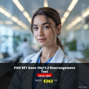 FISH RET Gene 10q11.2 Rearrangement Test - $262 USD | Cancer Genetic Testing USA | GGC DNA