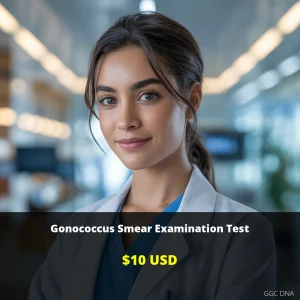 Gonococcus Smear Examination Test USA - $10 | Rapid Gonorrhea Detection & Diagnosis