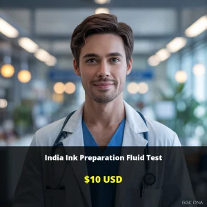 India Ink Preparation Fluid Test USA | Cryptococcal Meningitis Detection | $10 USD | GGC DNA