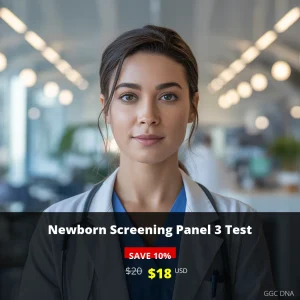Newborn Screening Panel 3 Test - $18 USD | Comprehensive Genetic Testing for Newborns in USA