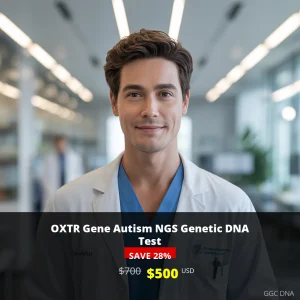 OXTR Gene Autism NGS Genetic DNA Test USA $500 | Comprehensive Genetic Testing for Autism Spectrum Disorder