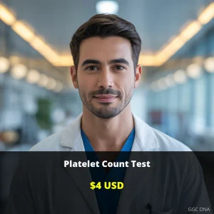 Platelet Count Test $4 USA | Comprehensive Blood Analysis | GGC DNA Diagnostics