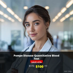 Pompe Disease Quantitative Blood Test USA - $100 USD | Enzyme Assay for Glycogen Storage Disease