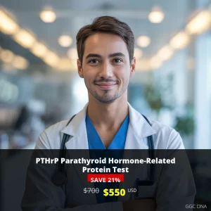 PTHrP Parathyroid Hormone-Related Protein Test - $550 USD | Comprehensive Bone Disorder Testing Available Across USA