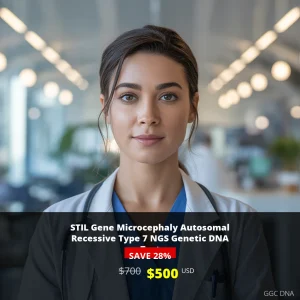 STIL Gene Microcephaly Autosomal Recessive Type 7 NGS Genetic DNA Test - $500 USA | Comprehensive Genetic Testing for Microcephaly