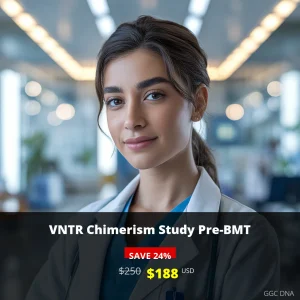 VNTR Chimerism Study Pre-BMT | Bone Marrow Transplant Testing | $188 USD | USA