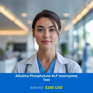 Get comprehensive Alkaline Phosphatase ALP Isoenzymes testing for only $200 USD in USA. Detect bone and liver disorders with precise isoenzyme analysis. Available in New York