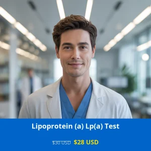 Get comprehensive Lipoprotein (a) Lp(a) testing for only $28 USD in USA. Same-day results available for assessing cardiovascular disease risk. Book your test today in major cities including New York