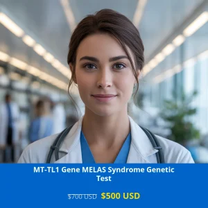 Get comprehensive MT-TL1 Gene MELAS Syndrome NGS Genetic DNA testing for mitochondrial disorders at $500 USD. Advanced NGS technology detects mitochondrial DNA mutations causing neurological symptoms. Available nationwide in New York