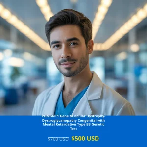Get comprehensive POMGNT1 Gene Muscular Dystrophy-Dystroglycanopathy testing for only $500 USD in USA. Our NGS genetic DNA test detects congenital muscular dystrophy with mental retardation type B3. Available in New York