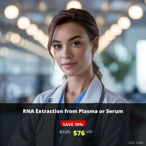 RNA Extraction from Plasma or Serum Test - $76 USD | Comprehensive RNA Analysis in USA