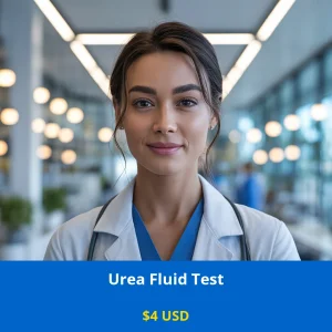 Get the Urea Fluid Test for only $4 USD in USA. Essential diagnostic test for detecting infections through fluid analysis. Available in New York